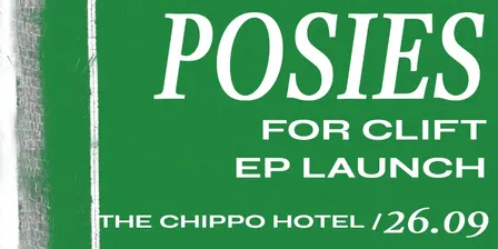 'POSIES' - For Clift EP Launch