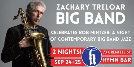 Zachary Treloar Big Band Celebrates Bob Mintzer: A night of contemporary big band jazz