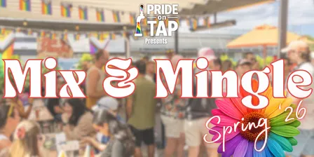 Mix & Mingle - Spring '26