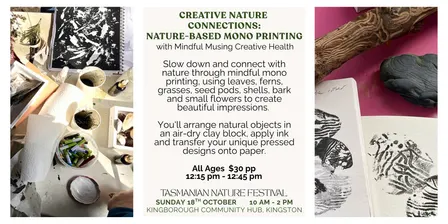 Nature-based Mono printing at Tasmanian Nature Festival