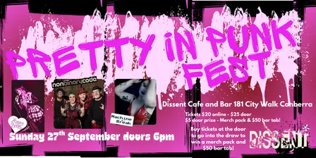 Pretty In Punk Fest: Honey Boom w/ nonbinarycode,+ Machine On A Break @ Dissent