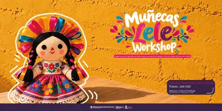 Lele Doll Workshop: Create Your Own Mexican Keepsake