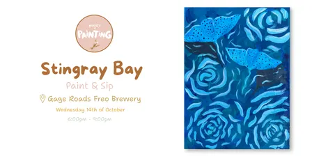 Stingray Bay Paint & Sip @ Gage Roads Freo