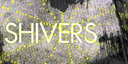 Shivers