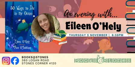 Books@Stones event: 50 Ways to Die in the Ocean by Eileen O'Hely with illustrations by Nico O'Sullivan