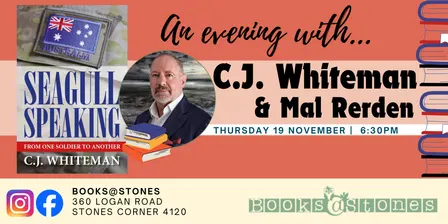 Books@Stones event: Seagull Speaking: From One Soldier to Another by C.J. Whiteman
