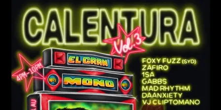 CALENTURA VOL.3: EL GRAN MONO MEETS BELLAQUEO