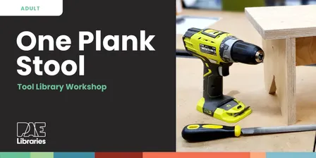 Tool Library - One Plank Stool