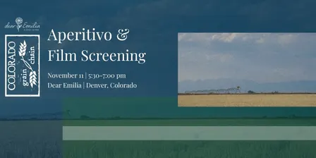Colorado Grain Chain Aperitivo & Film Screening