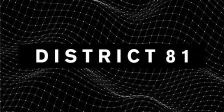 D I S T R I C T  8 1 x Barmuda pres: CONTACT