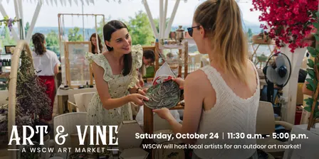 Art & Vine: A WSCW Art Market October 24