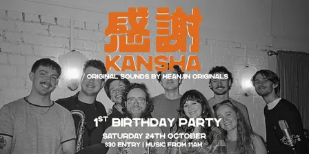 kansha 感謝 FIRST BIRTHDAY PARTY @ echo & bounce