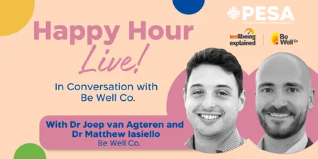 PESA South Australia - Happy Hour Live, with Be Well Co.