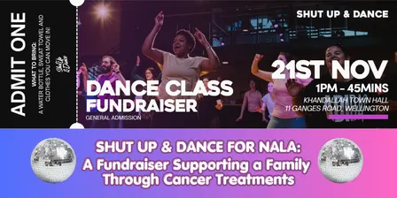 Shut Up & Dance for Nala: A Fundraiser Supporting A Family Through Cancer Treatments