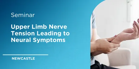 Upper Limb Altered Neural Dynamics Leading to Neural Symptoms - Newcastle 2027