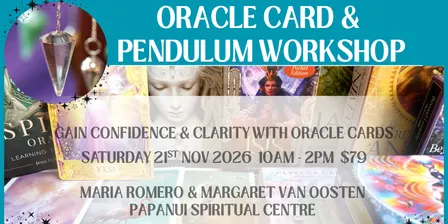 Oracle Card & Pendulum Workshop