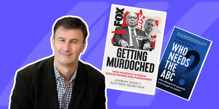 Getting Murdoched – and other media manipulation with Matthew Ricketson
