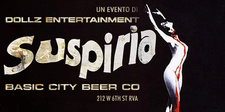 Suspiria: Movie Screening + Variety Show