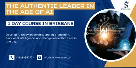 The Authentic Leader in the Age of AI in 1 Day | Brisbane
