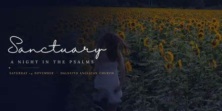 Sanctuary - An Evening in the Psalms