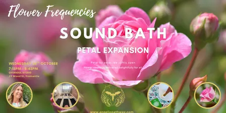 Flower Frequencies Sound Bath - Petal Expansion