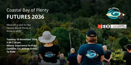 What Will It Take for the Coastal Bay of Plenty to Thrive in 2036?