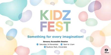 Kidz Fest | Sensory Accessible Session
