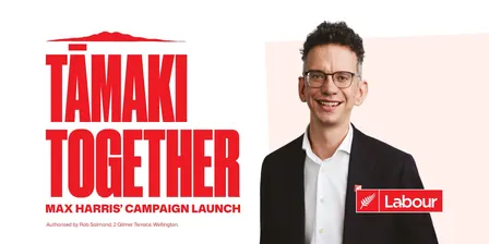 Tāmaki Together: Max Harris' Campaign Launch