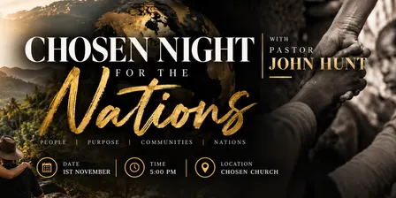 Chosen Night for the Nations - Ps John Hunt