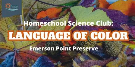 Homeschool Science Club: Language of Color (Emerson)