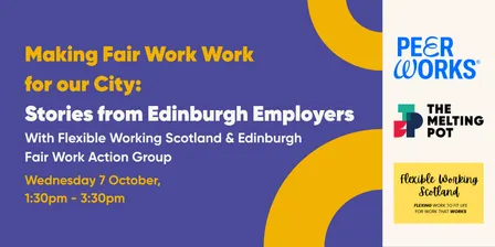 Making Fair Work Work for our City: Stories from Edinburgh Employers