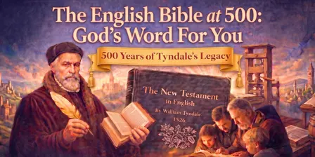 The English Bible at 500: God's Word for You