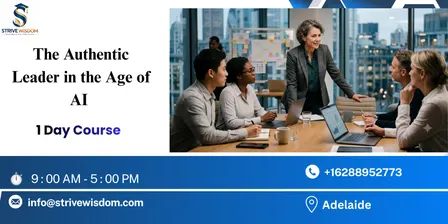 The Authentic Leader in the Age of AI in 1 Day | Adelaide