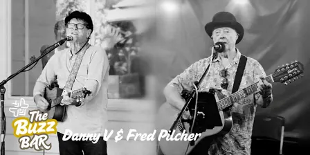 Danny V and Fred Pilcher Live @ The Hive