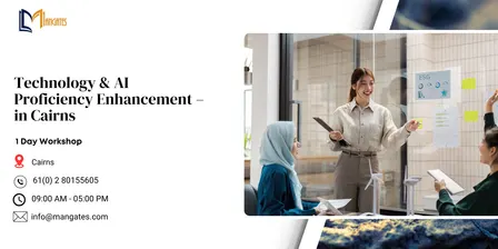 Technology & AI Proficiency Enhancement – 1 Day Workshop in Cairns