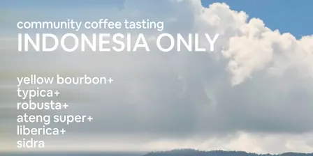 INDONESIA ONLY - Coffee Tasting
