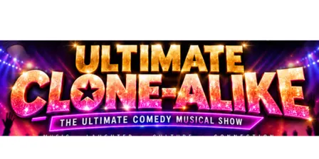 The Ultimate CloneAlike – The Musical Comedy Show OZ NZ Tour 2027