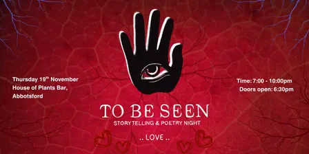 To Be Seen : Love