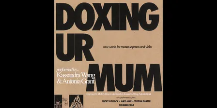 Doxing Ur Mum, scramble204, lucky pollock + Amy-Jane + Tristan Carter