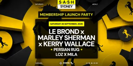 ★ S.A.S.H Sydney ★ Membership Launch Party ★ Saturday 26th September ★
