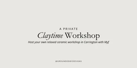 Your own PRIVATE Claytime Workshop