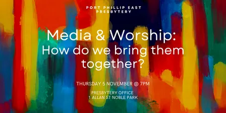 Media & Worship: How Do We Bring Them Together?