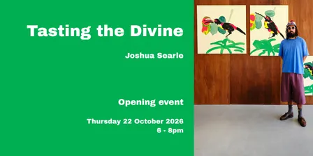 Tasting the Divine by Joshua Searle - Opening Night