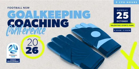 2026 Football NSW Goalkeeping Coaching Conference