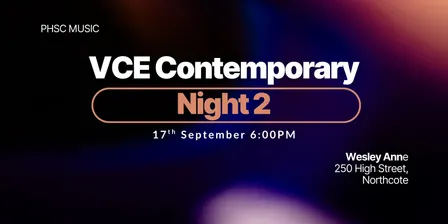 Princes Hill Secondary - VCE Contemporary Night #2