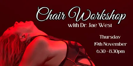 Chair Workshop with Dr. Jae West