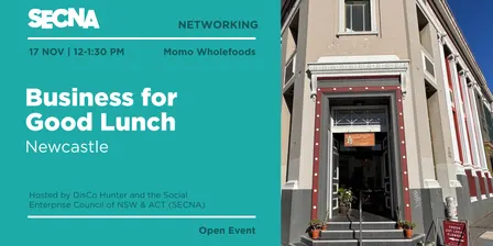 Newcastle Business for Good Lunch @ Momo Wholefoods