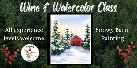 Holiday Wine & Watercolor Chemeketa Cellars