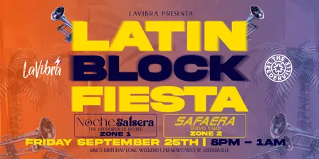 LATINO BLOCK FIESTA | FRIDAY - LONG WEEKEND