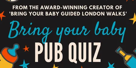 BRING YOUR BABY PUB QUIZ Parent Social @ Big Penny Social, WALTHAMSTOW (E17) near HIGHAMS PARK, HIGHAM HILL, CHINGFORD, WALTHAM FOREST, EPPING, WOODFORD, LEYTON, LEYTONSTONE, LOUGHTON, BUCKHURST HILL, STRATFORD, ILFORD, TOTTENHAM, CLAPTON, EAST LONDON, ESSEX